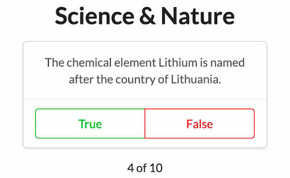 Trivia question: The chemical element Lithium is named after the country of Lithuania.  True or false?